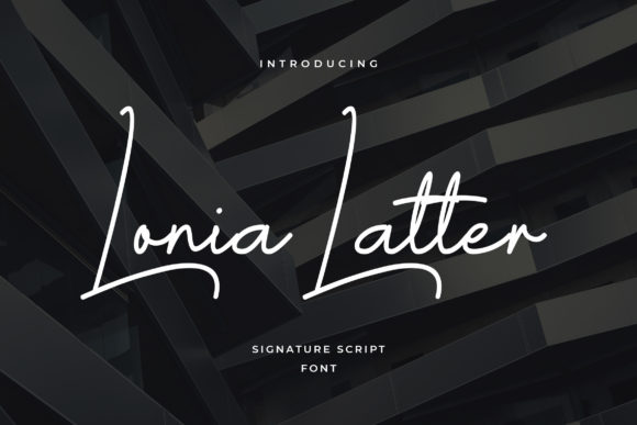 Lonia Latter: A Font for Business Style
