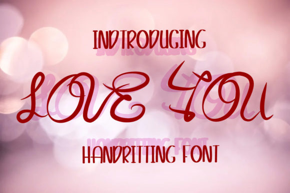 Love You: A Script Font Review